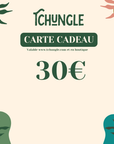 Carte cadeau Tchungle
