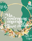 Kit de Couronne de fleurs séchées - Atelier Tchungle