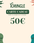 Carte cadeau Tchungle