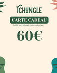 Carte cadeau Tchungle