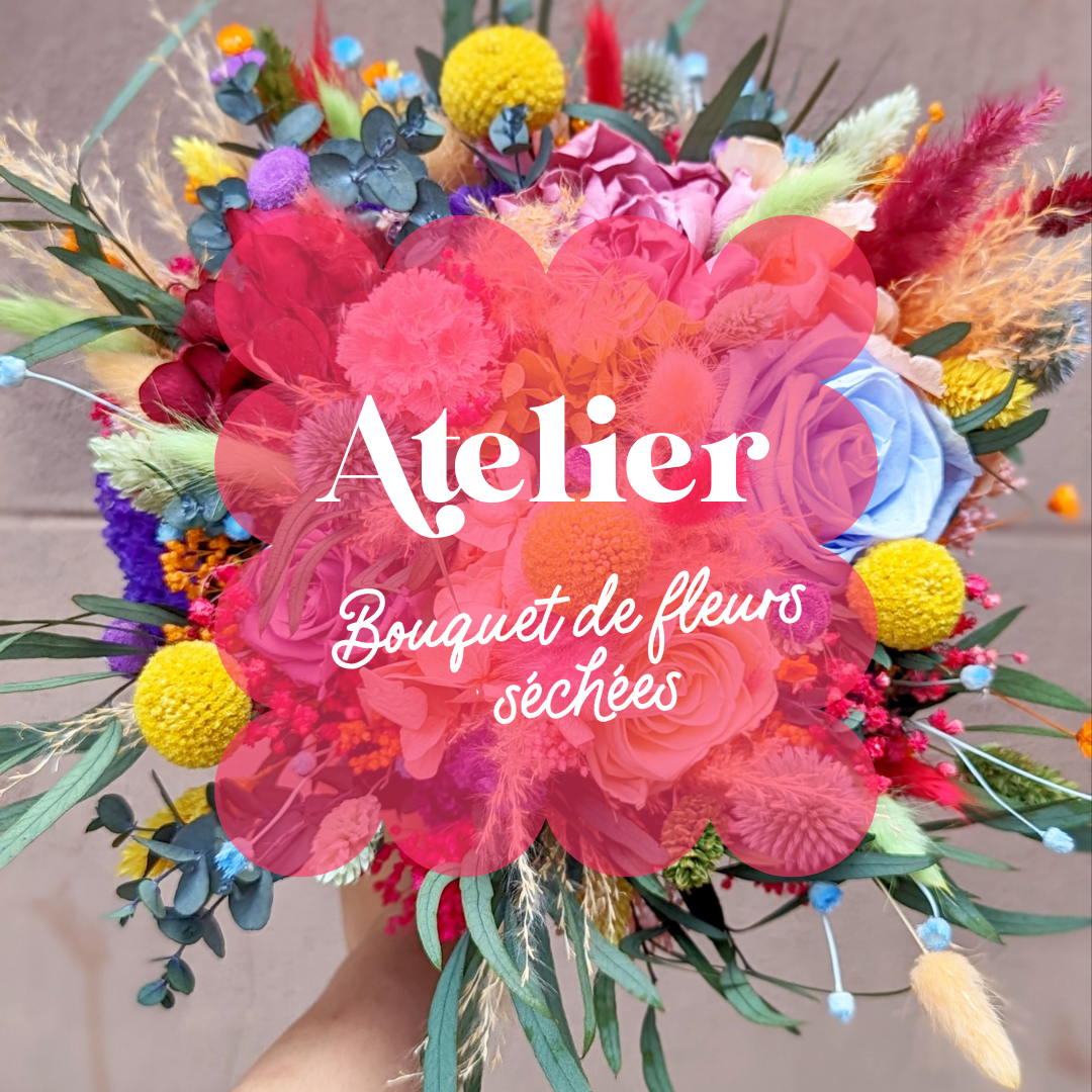 💐Atelier Bouquet de Fleurs Séchées 💐