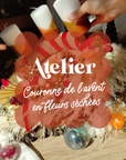 🕯️ Atelier Couronne de l'Avent en Fleurs Séchées 🕯️