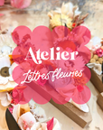 🪻 Atelier lettres fleuries en Fleurs Séchées 🪻